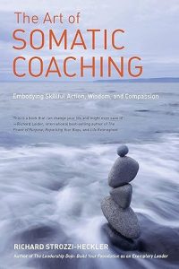 The Art of Somatic Coaching The Art of Somatic Coaching