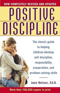 Positive Discipline Positive Discipline