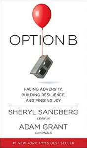 Option B: Facing Adversity, Building Resilience, and Finding Joy Option B: Facing Adversity, Building Resilience, and Finding Joy