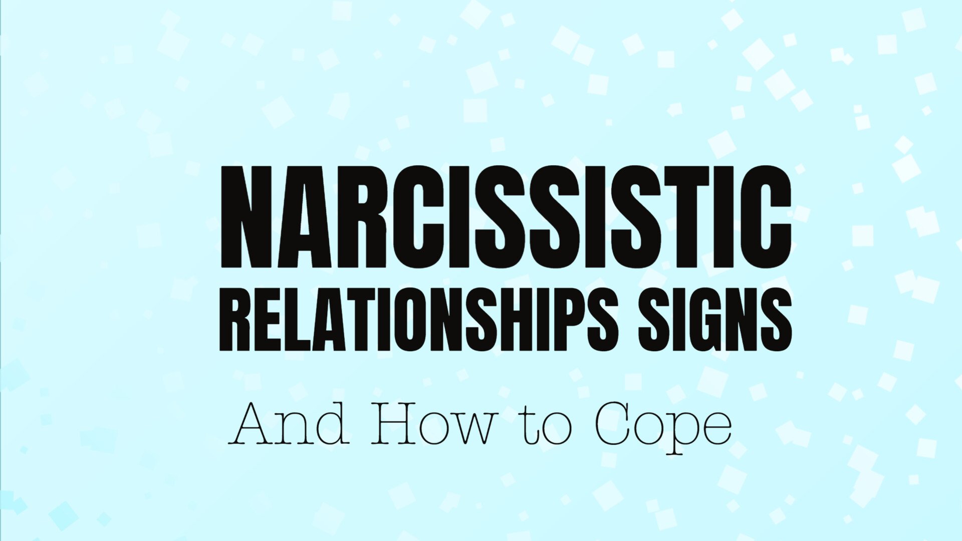 自恋关系：迹象、影响及如何应对